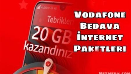 Vodafone Bedava İnternet Paketleri